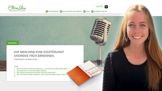 "Hat mein Kind eine Essstörung? Anorexie früh erkennen." Ich gebe ein INTERVIEW für ElternLeben